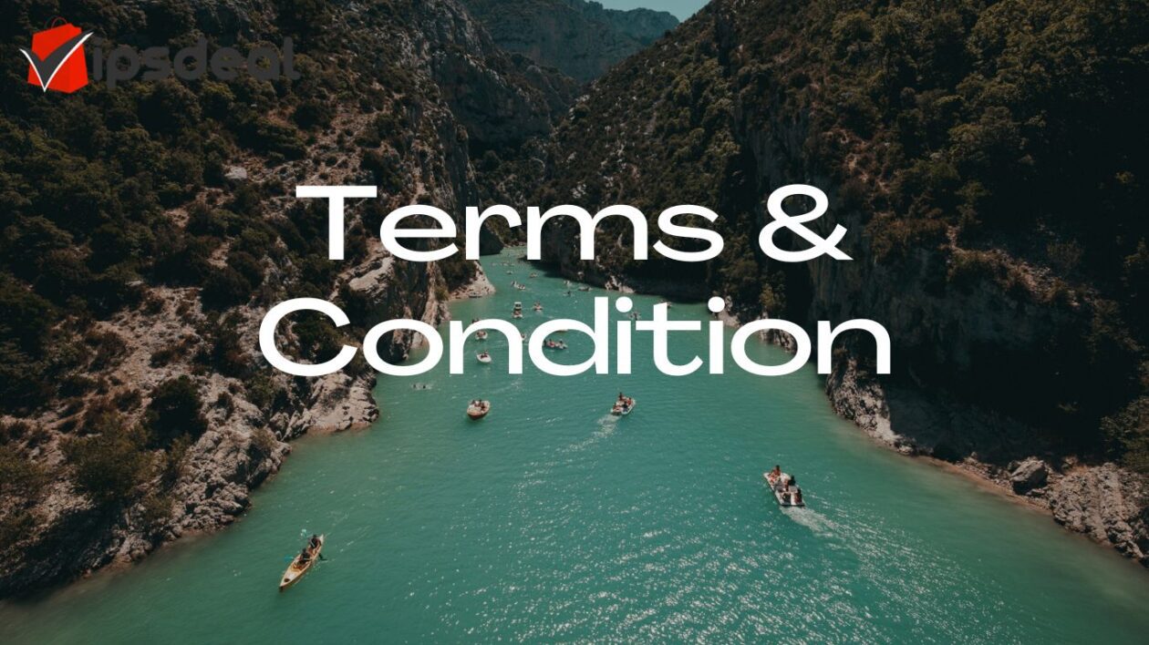 Terms & Condition - VIPsDeal